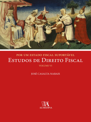 cover image of Por um Estado Fiscal Suportável--Estudos de Direito Fiscal--Volume VI